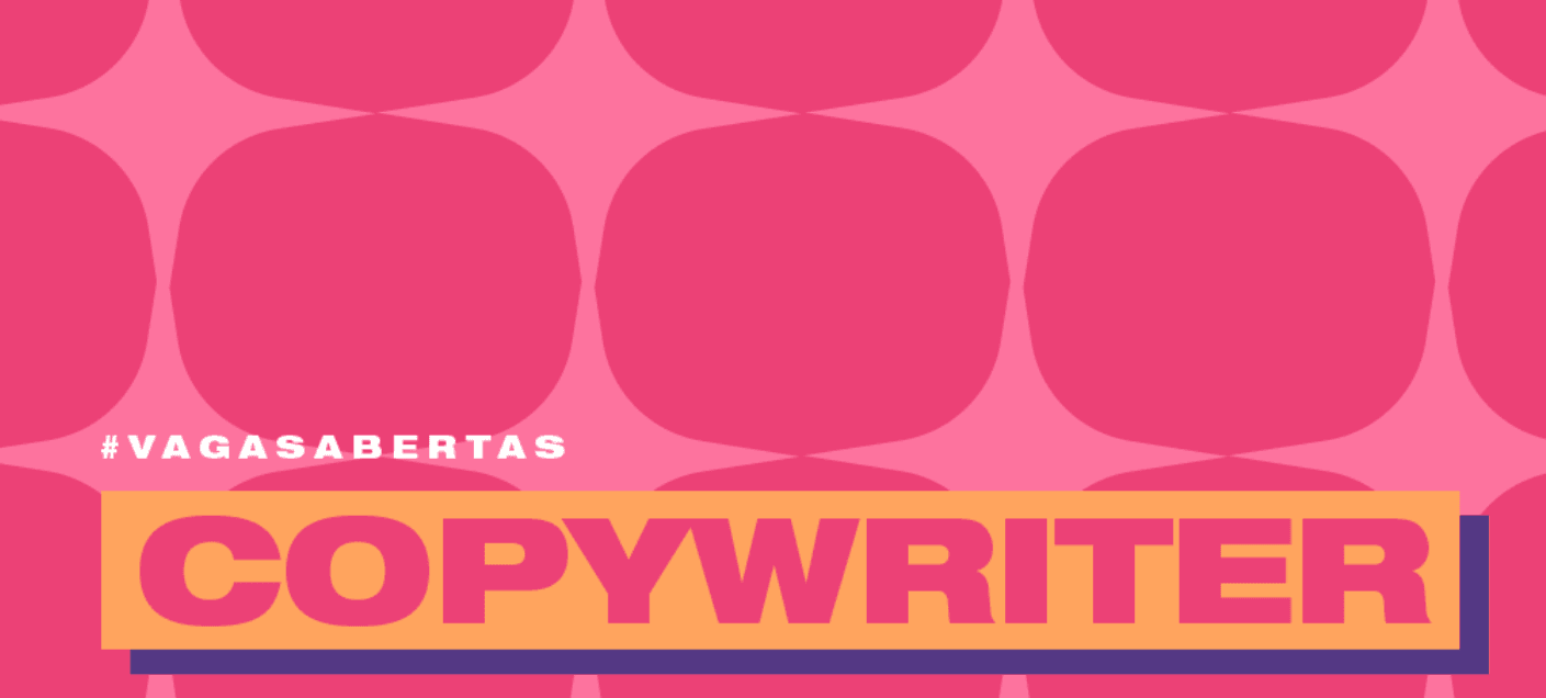 Vaga de Copywriter